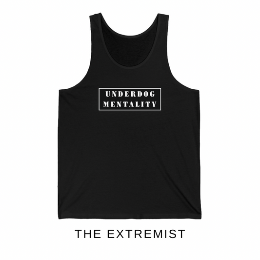 Tank Top Underdog Mentality.